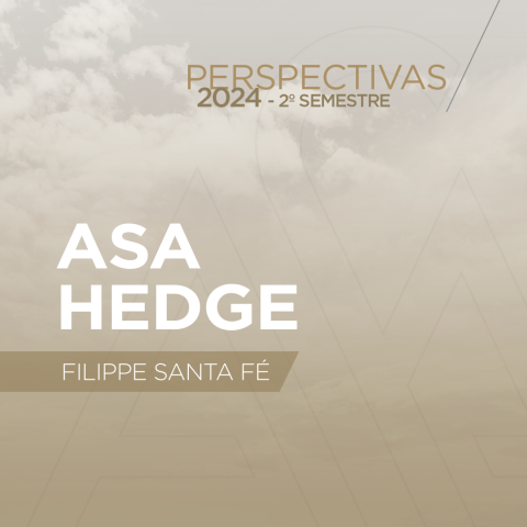 ASA Hedge, Santa Fé, Fed, Fomc, fundo multimercado, perspectivas