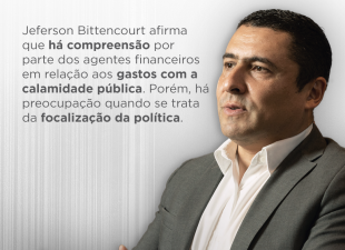 Jeferson Bittencourt, gastos do governo, arcabouço fiscal, Rio Grande do Sul, auxílio federal