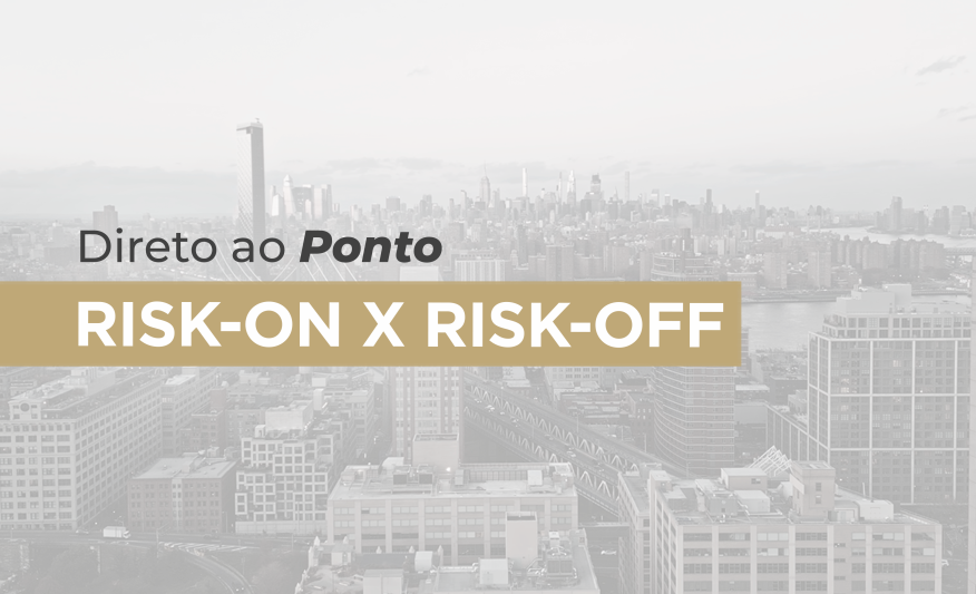 Risk-on x Risk-off